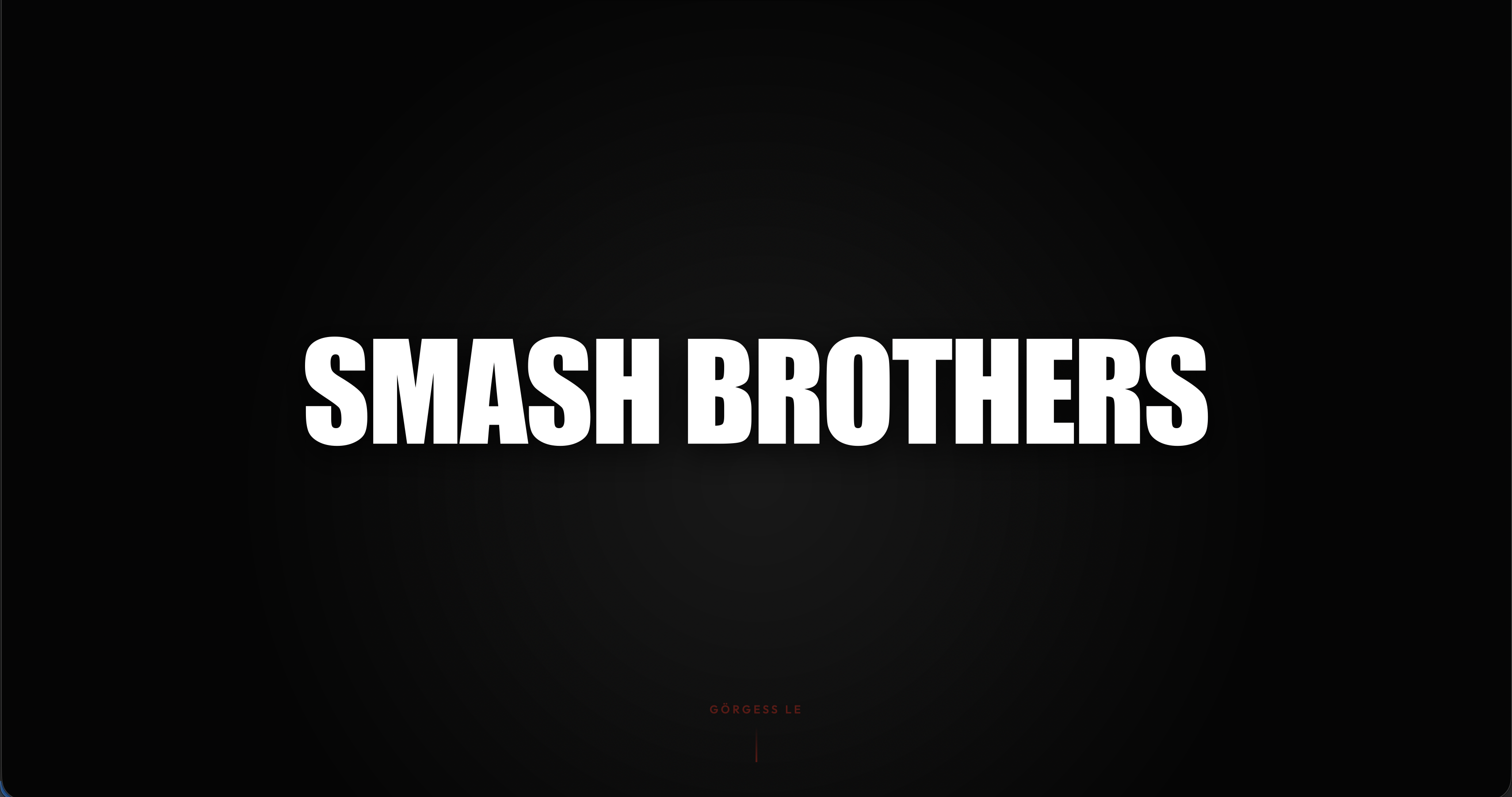 Smash Brothers